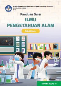 Image of Panduan Guru Ilmu Pengetahuan Alam untuk SMP/MTs Kelas VII (Edisi Revisi)