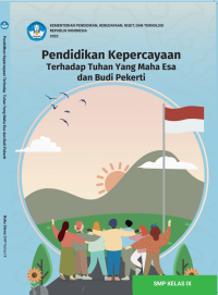 Image of Pendidikan Kepercayaan Terhadap Tuhan Yang Maha Esa dan Budi Pekerti untuk SMP Kelas IX