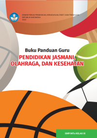 Image of Buku Panduan Guru Pendidikan Jasmani, Olahraga, dan Kesehatan untuk SMP/MTs Kelas IX